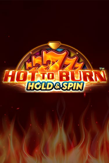 Hot to Burn Hold and Spin играть без денег онлайн | Демо игры Grand Casino Online