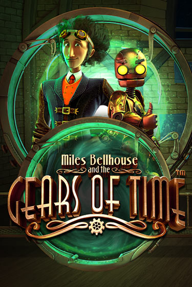Miles Bellhouse and the Gears of Time играть без денег онлайн | Демо игры Grand Casino Online