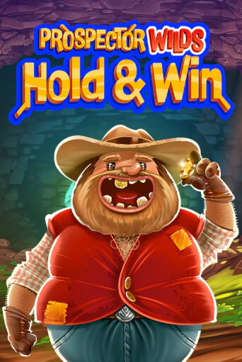 Prospector Wilds Hold and Win играть без денег онлайн | Демо игры Grand Casino Online