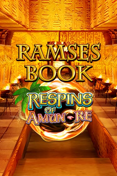 Ramses Book Respins of Amun Re играть без денег онлайн | Демо игры Grand Casino Online