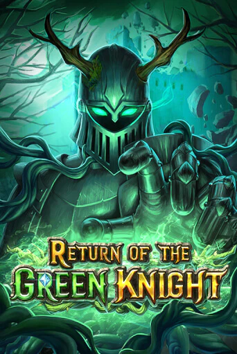 Return of The Green Knight играть без денег онлайн | Демо игры Grand Casino Online